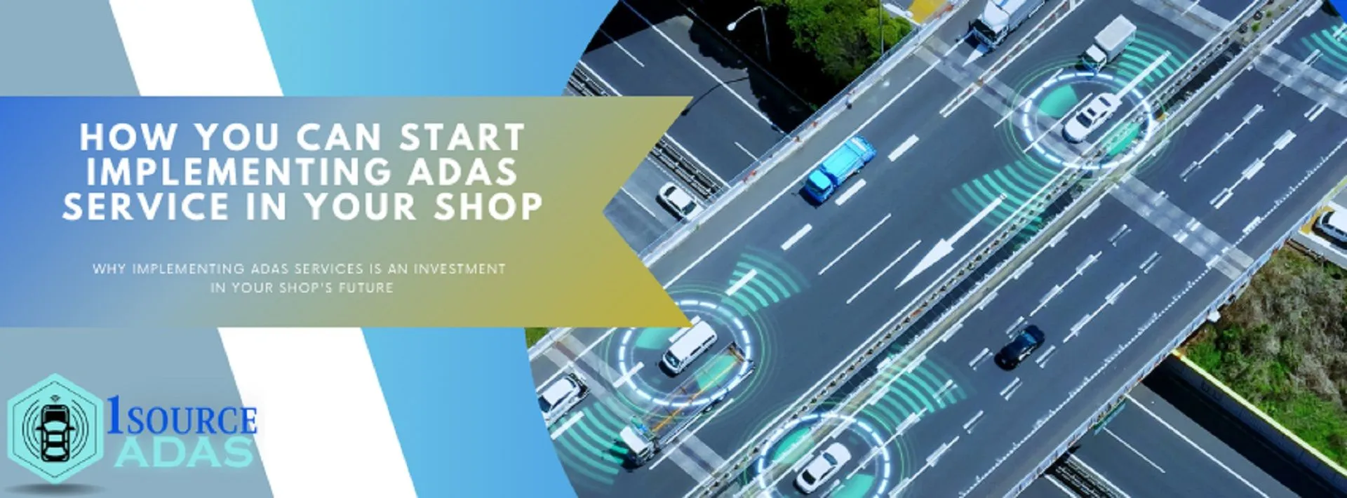 How you can start implementing adas service in your shop